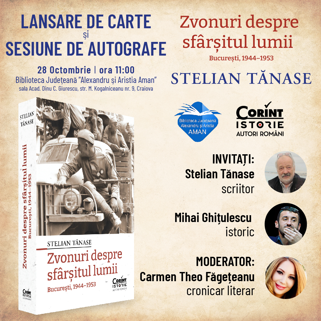 Lansare și sesiune de autografe la Craiova Zvonuri despre sf&acirc;rșitul lumii. București 1944-1953. de Stelian Tănase