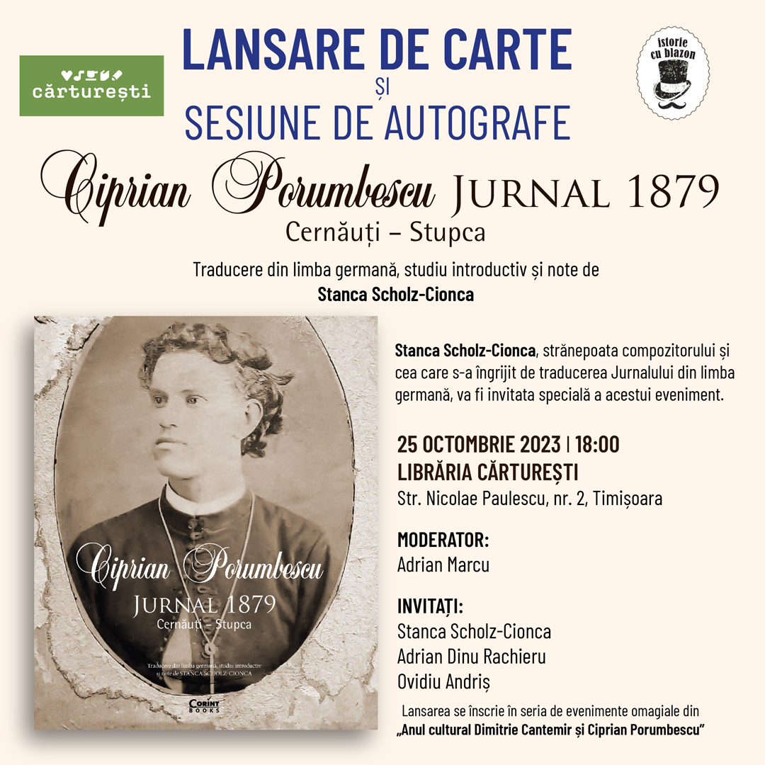 Lansarea și sesiune de autografe - Ciprian Porumbescu - Jurnal 1879. Cernăuţi &ndash; Stupca